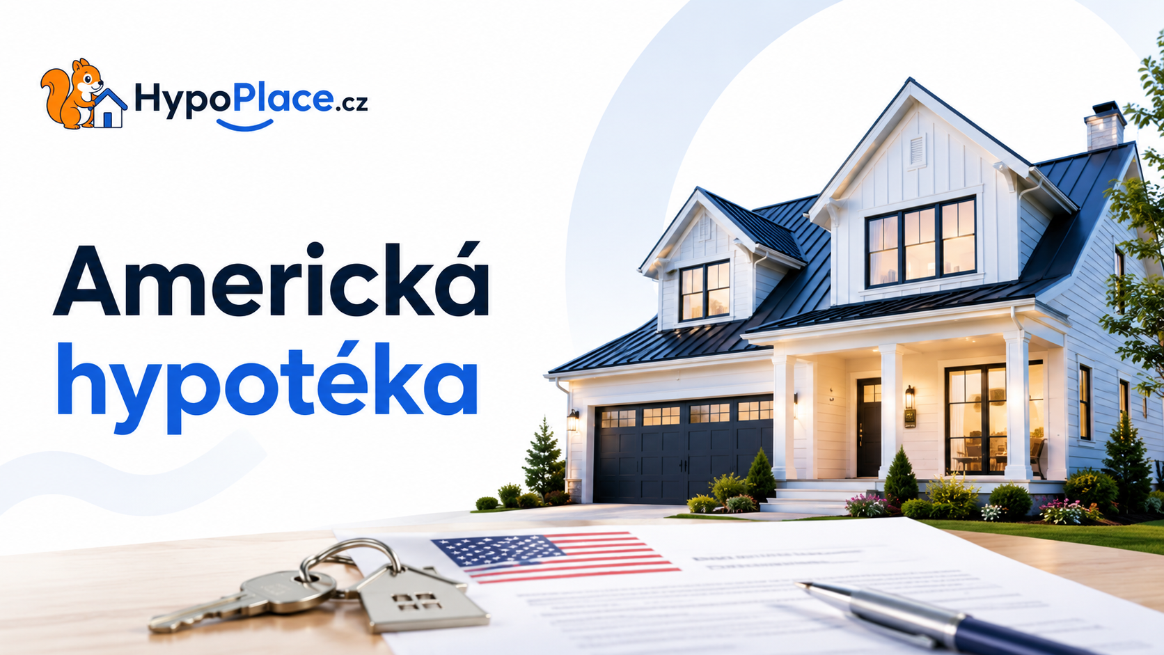 Americká hypotéka: Jak funguje a kdy se vyplatí?